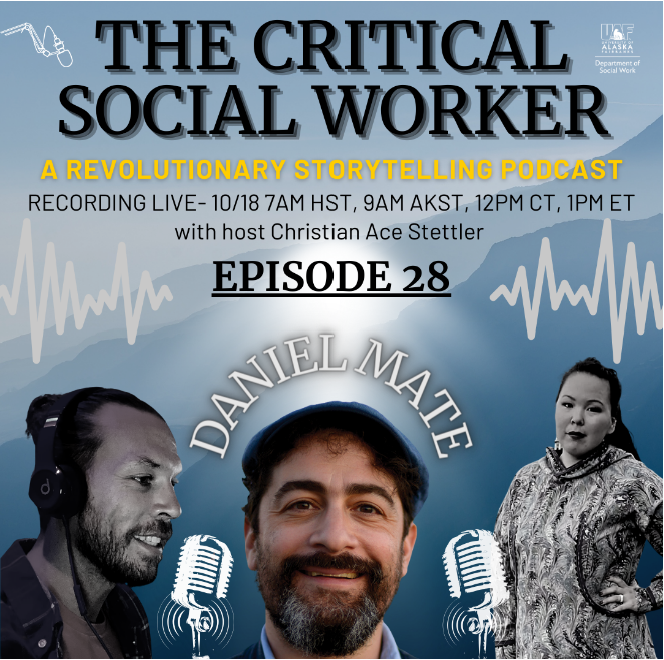 The Critical Social Worker: Daniel Mate