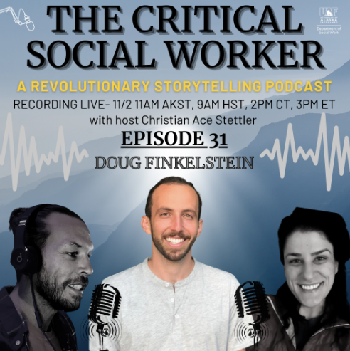 Diving into The Critical Social Worker, ft. Doug Finkelstein